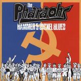 Sonic Rendezvous The Pharaohs - Hammer & Sickle Blues (CD)