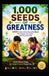 1,000 Libri GmbH 1,000 Seeds of Greatness