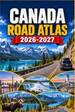 Libri GmbH Canada Road Atlas 2026-2027