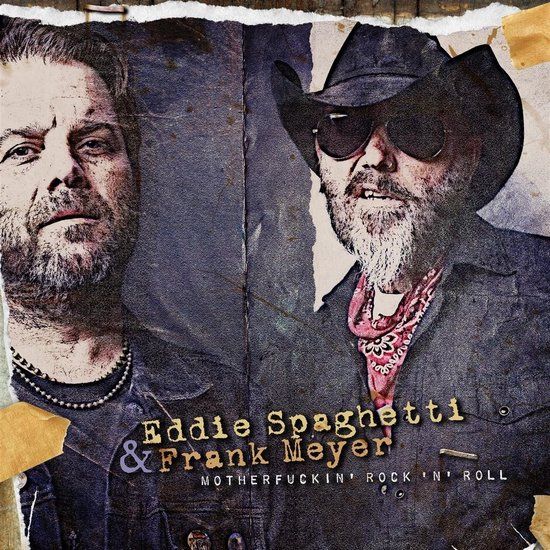 Motherfuckin' Eddie Spaghetti & Frank Meyer - Motherfuckin' Rock'n'roll (CD)