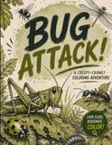 Bug Attack!: A Creepy-Crawly Coloring Adventure