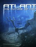 Sonic Rendezvous Atlantis; The Future Of Mankind (DVD)