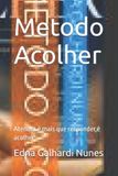 Metodo Libri GmbH Metodo Acolher Paperback