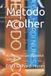 Metodo Libri GmbH Metodo Acolher Paperback