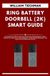 RING BATTERY DOORBELL (2K) SMART GUIDE