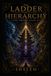THE LADDER OF HIERARCHY: The Origin Files