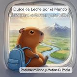 Dulce de Leche por el Mundo: Libro para colorear para niños