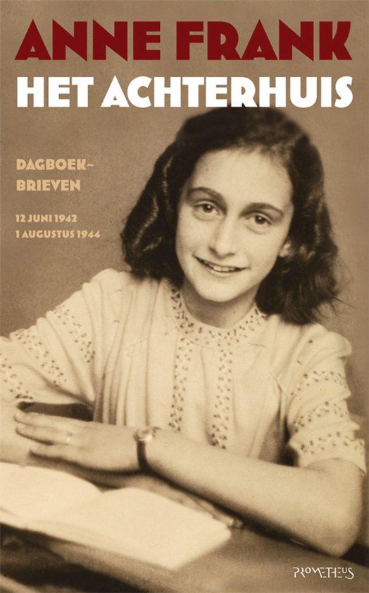 Het Uitgeverij Prometheus Het Achterhuis: Dagboekbrieven 12 juni 1942-1 augustus 1944