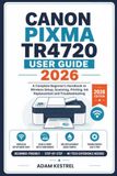 Canon PIXMA TR4720 Guide d'utilisation 2026