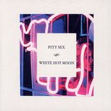 White Pity Sex White Hot Moon