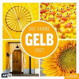 Die Ackermann Kunstverlag Die Farbe Gelb Kalender 2027
