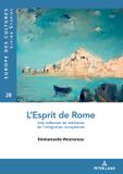 L'Esprit Peter Lang Europe Des Cultures/Europe of Cultures- L’Esprit de Rome Paperback