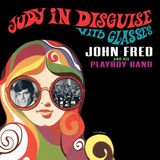 Judy John Fred & His Playboy Band - Judy In Disguise With Glasses