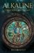 Alkaline: Obsidian Alchemy- Alkaline