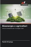 Bioenergia Libri GmbH Bioenergia e agricoltori