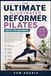 THE ULTIMATE ILLUSTRATED REFORMER PILATES GUIDE FOR BEGINNERS