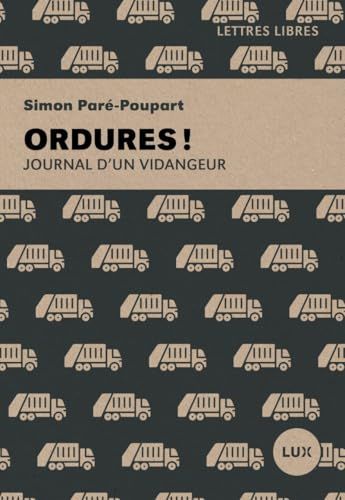 Ordures !: Journal d'un vidangeur