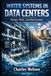 WATER SYSTEMS IN DATA CENTERS: Design, Risks, and Optimization