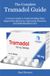 The Complete Tramadol Guide: A Concise Guide to Understanding Pain, Supporting Recovery, Improving Function, and Individualized Care