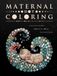 Maternal Dot Coloring: A Pregnancy Coloring Book for Expecting Mothers, Featuring: Feminine Patterns, Thoughtful Poetry and Black paper.