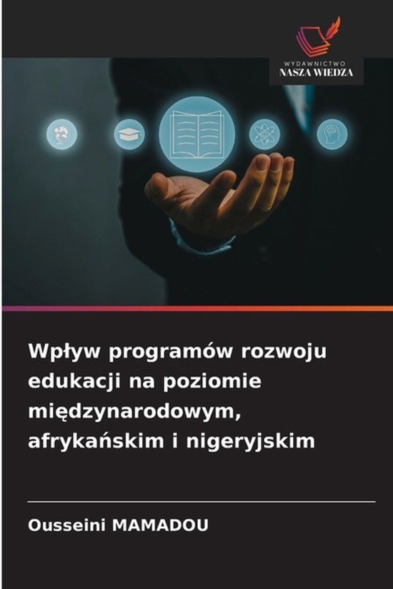 Wplyw OmniScriptum SRL Wplyw programów rozwoju edukacji na poziomie międzynarodowym, afrykańskim i nigeryjskim Paperback