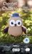 Crochet Schiffer Craft Forest Animals Crochet Amigurumi Kits- Crochet Forest Critters Amigurumi Kit Owl