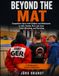Beyond The Mat: Competitive Sport with Children and Adolescents in Judo, Sambo, BJJ, Luta Livre, Catch Wrestling, and Wrestling — A Handbook for Coaches and Parents