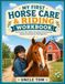 My First Horse Care & Riding Workbook