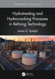 Hydrotreating Crc Press Petroleum Refining Technology Series- Hydrotreating and Hydrocracking Processes in Refining Technology