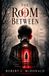 The Room Between