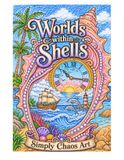 Worlds Within Shells