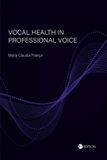 Vocal Cognella Academic Publishing Vocal Health in Professional Voice Paperback