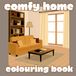 comfy home Colouring Book