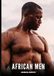 African Tredition African Men: Gay Erotic Stories of Extreme Sex for Mature Men: 125 Hardcover