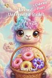 Kini and the Friendship Basket: A Sweet Cloudville Tale About Kindness, Sharing, and True Friendship