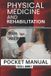 Physical Libri GmbH Physical Medicine and Rehabilitation Pocket Manual