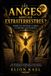 LES Independently Published LES ANGES ETAIENT-ILS DES EXTRATERRESTRES? Sumer, les Anunnaki, la Bible et Ezechiel sous enquete Paperback