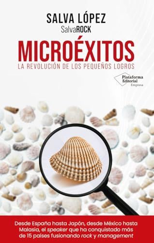 Microéxitos: La revolución de los pequeños logros 9791387813659