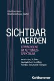Sichtbar Kohlhammer W. Sichtbar werden - Erwachsene im Autismus-Spektrum