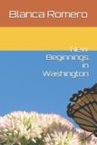 New Independently Published New Beginnings in Washington Paperback