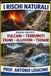 I Libri GmbH I Rischi Naturali: Manuale di Geologia e Prevenzione