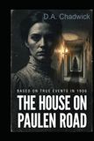 The House on Paulen Road