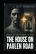 The House on Paulen Road