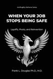 When Frank Douglas Books Antifragility Reframe- When Your Job Stops Being Safe