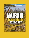 NAIROBI Travel Guide 2026-2027
