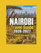 NAIROBI Travel Guide 2026-2027