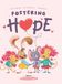 Fostering Hope: 1