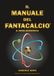 Il Manuale del Fantacalcio: Il FantaScientifico