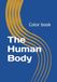 The Human Body: Color book
