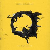 Domino Records George Fitzgerald All That Must Be